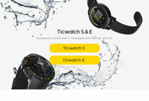 Ticwatch S FREQUENTLY ASKED QUESTIONS (FAQS)