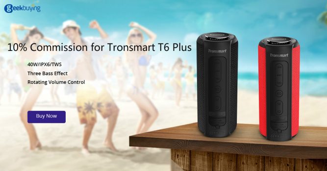 10% Commission for Tronsmart T6 Plus Bluetooth Speaker!