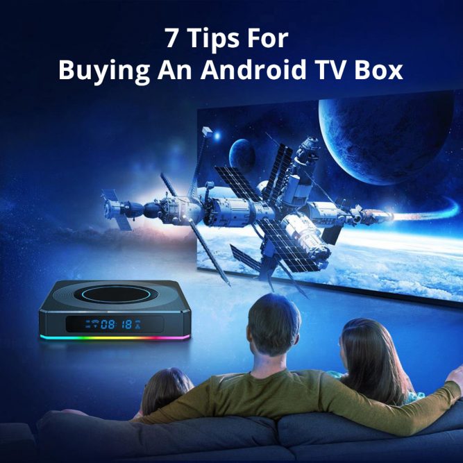7 Tips For Buying An Android TV Box