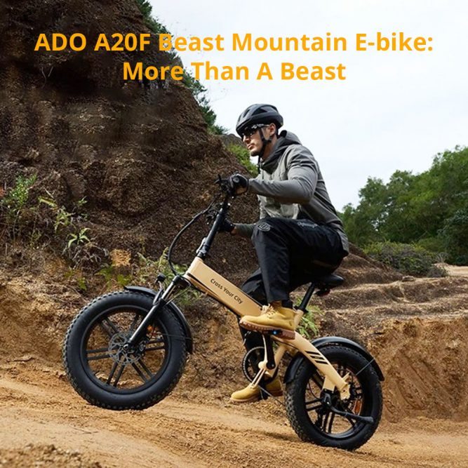 ADO A20F Beast Mountain E-bike: More Than A Beast