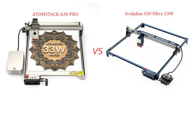 SCULPFUN S30 Ultra 33W Laser VS ATOMSTACK A30 PRO: The Differences