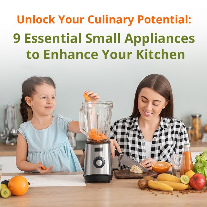 9 Essential Kitchen Appliances