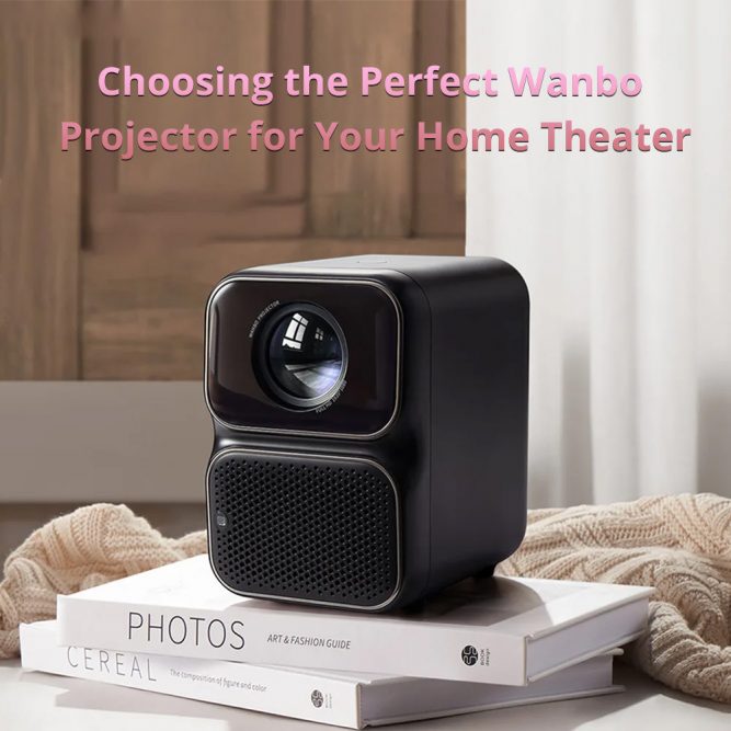 Home smart projector-wanbo T2 Max cost-effective choice