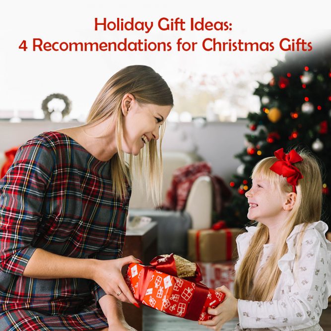 Holiday Gift Ideas: 5 Recommendations for Christmas Gifts