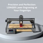 LONGER Laser Engraving at Your Fingertips