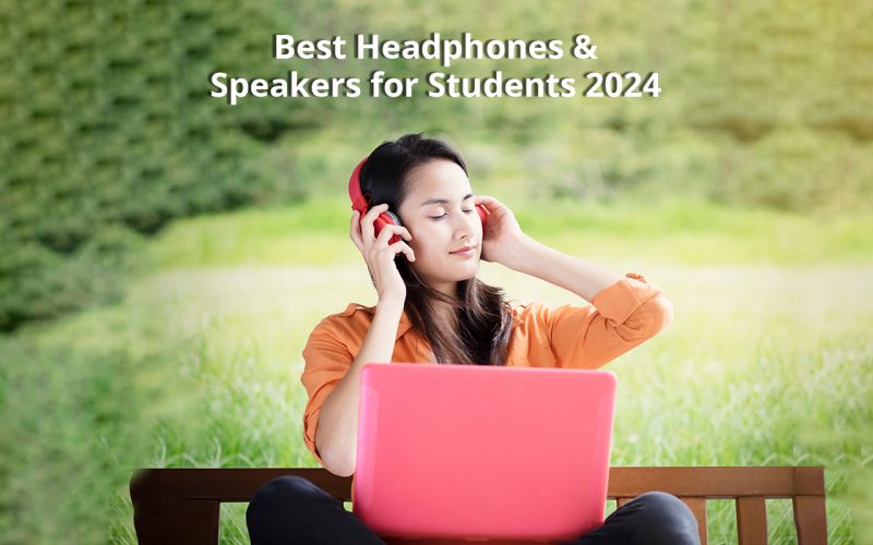 Best Headphones &#038; Speakers for Students 2024