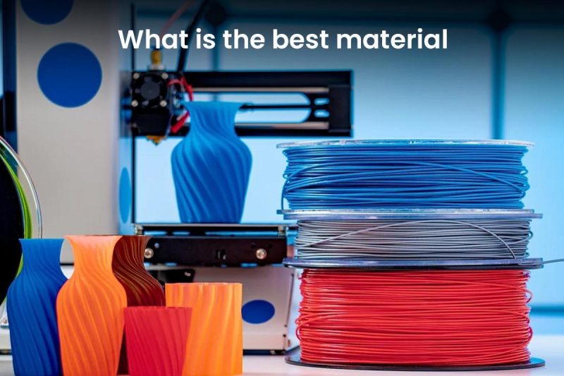 What are the best 3D printer filaments?