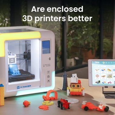 Are Enclosed 3D Printers Better?