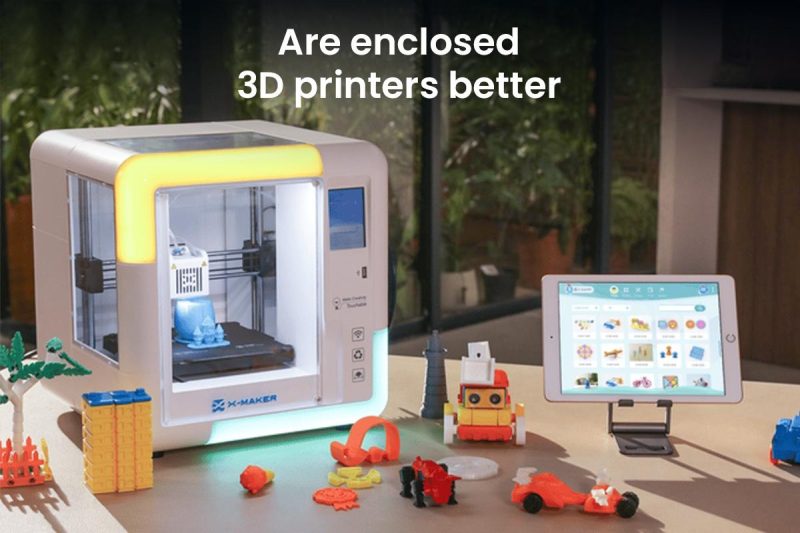 Are Enclosed 3D Printers Better?