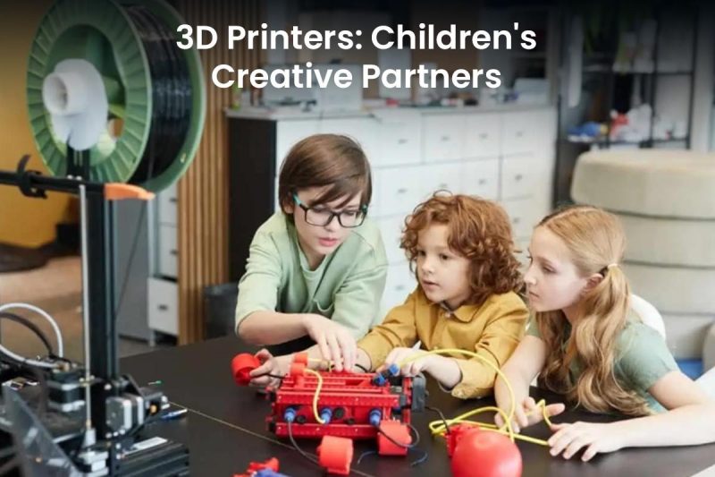 3D Impressoras: Parceiros Criativos Infantis